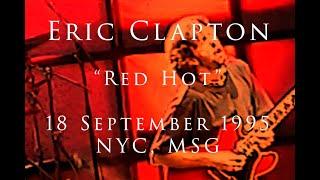 Eric Clapton - 18 September 1995, New York City, MSG - COMPLETE