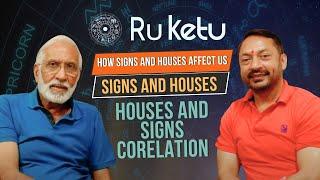 How Signs and Houses Affect Us | Signs and Houses | Houses and Signs Corelation | R U Ketu