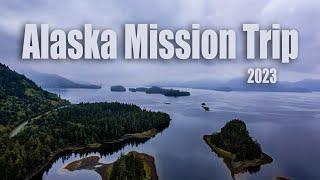 Alaska Mission Trip 2023 - Tools of Ministry