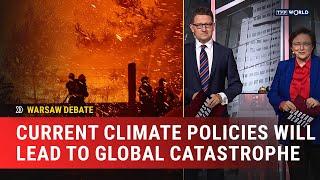 Current climate policies will lead to global catastrophe | Warsaw Debate