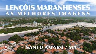 AS MELHORES IMAGENS DOS LENÇÓIS MARANHENSES - SANTO AMARO/MA #lençóismaranhenses #santoamaro