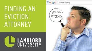 Find an Eviction Lawyer: Easy Ways to Search for Quality Eviction Attorneys | Landlord University
