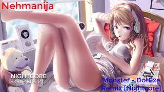 Meg & Dia - Monster [Nightcore Remix] | Nehmanija