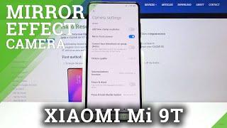 Xiaomi Mi 9T - How to Turn On / Off Camera Mirror Effect