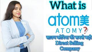 Atomy Introduction & Profile 2022 full Detail in Hindi