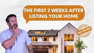 The First 2 Weeks After Listing Your Home | Zack Bennett Your Realtor