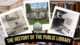 Celebrate Wausau: The History of the Public Library