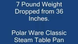 Polar Ware Edge Steam Table Pan - Corner Strength Test