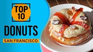 Top 10 Best Donuts in San Francisco