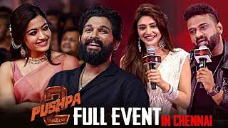 Pushpa 2 The Rule Pre Release Full Event In Chennai | Allu Arjun | Rashmika Mandanna | Sreeleela