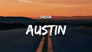 Dasha - Austin (Lyrics)