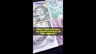 Which countries have the Queen's portrait on their currency?