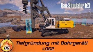 Bau Simulator #052 | Tiefgründung mit Bohrgerät! | Construction Simulator 2022