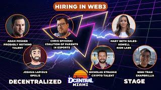 Hiring in Web3 - DCENTRAL MIAMI 2022