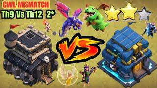 Th9Th12 2*Attacks in CWL|Th9 QW Baby Drag|Zap Dragon|GoVaPe Attack Strategy in CWL#cwl#th9Vsth12