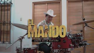 Grupo Delta   El Mando  (Video Musical)