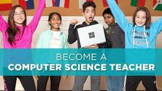 Become A Computer Science Teacher