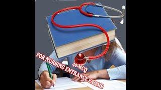 NURSING ENTRANCE EXAM PRACTICE QUESTIONS-40 MCQs