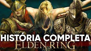 ELDEN RING: HISTÓRIA COMPLETA EXPLICADA EM 1 VÍDEO | RESUMÃO LORE