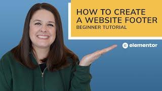 How to Create a Footer in Elementor Pro (Beginners Tutorial)