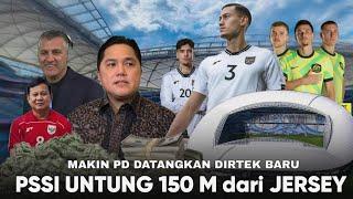 Kalau Gini Makin PD datangkan Dirtek Baru Kelas Dunia !! PSSI Untung 150 M Dari jualan Jersey