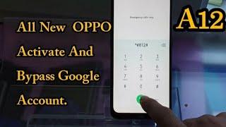 How to activate OPPO A12 | Bypass Google account