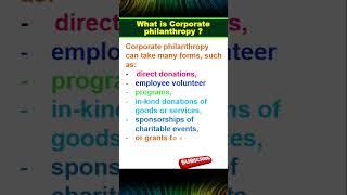 What is Corporate Philanthropy ?