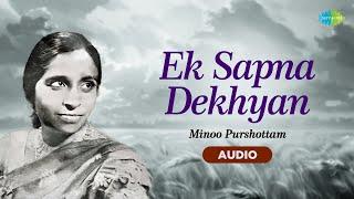 Ek Sapna Dekhyan | Minoo Purshottam | Old Punjabi Songs