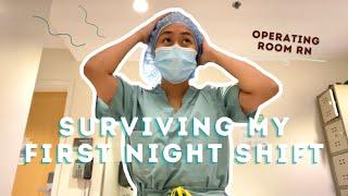 My First Night Shift | Operating Room Nurse / Surgical Nurse