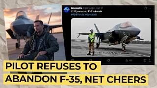 Internet Applauds F-35 Pilot for Staying with Aircraft at Airport