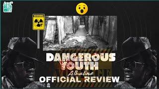 Alkaline - Dangerous Youth (Official Review) | Alkaline Sends Serious Threats ‍️