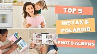 🟢 Top 5 Instax & Polaroid Photo Albums of 2023