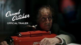 CRUMB CATCHER | Official Trailer | Doppelgänger Releasing