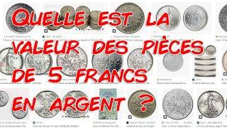 Quelle est la valeur des pièces de 5 francs en argent ?