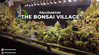 MEGA PALUDARIUM RESCAPE | THE BONSAI VILLAGE | 600 X 160 CM