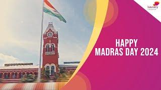 Happy Madras Day 2024 | Kauvery Hospital Chennai