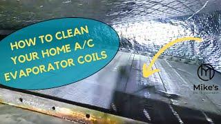 Cleaning Home A/C Evaporator Coils