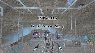 Local Corner Shop | INX 4man | Ark Unofficial PVP | Season 10 part 1