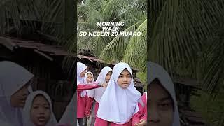 Jalan Pagi SD Negeri 20 Muaro #sekolah #sijunjung #7kebiasaananakindonesiahebat #sdn20muaro