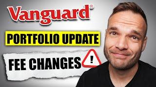 Vanguard Portfolio Update - Big Fee Changes - December 2024