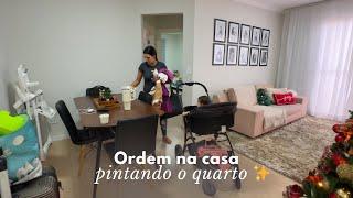 Organização da casa pós viagem  | Pintado a parede do quarto | Cuidando do lar com bebê 