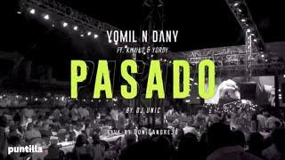 Dj Unic, Yomil y El Dany, Kimiko, Yordy - Pasado (Video Oficial)