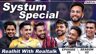 Systumm Speical Ft. Elvish Yadav, Luv Kataria, Anoop Chahal, DG Immortals | RealTalk Ep. S02 Ep. 28