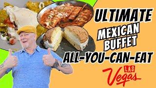 All-You-Can-Eat Mexican Buffet in Las Vegas