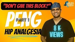 PENG BLOCK | PERICAPSULAR  Nerve group block | Part 1 | HIP ANALGESIA ANAESTHESIA