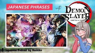 Japanese Podcast - Learn Japanese Phrases with Anime Demon Slayer 【English subtitle】