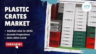 Plastic Crates Market Statistics, 2024-2032 | Global Market Insights | Industry Forecast