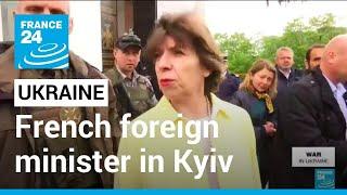 Ukraine: French foreign minister Catherine Colonna visit Kyiv • FRANCE 24 English