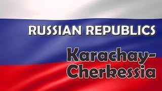 A Piece of Caucasia: 7 Facts about Karachay-Cherkessia