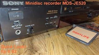 Quick Look! Sony MDS JE520 minidisc recorder - Ep8 S2